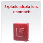 Explosionsisolation, chemisch