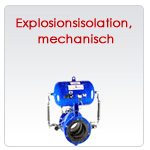 Explosionsisolation, mechanisch