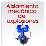 Aislamiento mecánico de explosiones