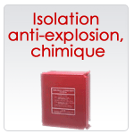 Isolation anti-explosion, chimique