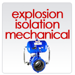 Explosion Isolation, Mechanical